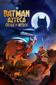 Poster for Batman Azteca: Choque de Impérios