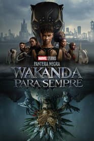 Poster for Pantera Negra: Wakanda para Sempre