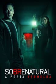 Poster for Sobrenatural: A Porta Vermelha