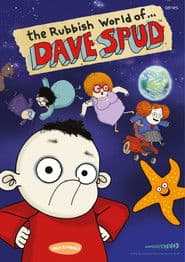 Pôster de The Rubbish World of Dave Spud