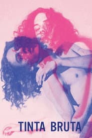Poster for Tinta Bruta