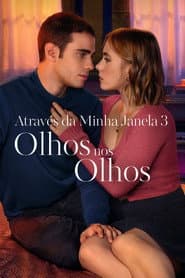 Poster for Através da Minha Janela 3: Olhos nos Olhos