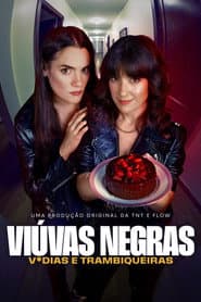 Poster for Viúvas Negras: V*dias e Trambiqueiras