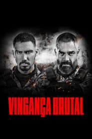 Poster for Vingança Brutal