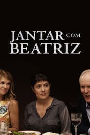 Poster for Jantar com Beatriz
