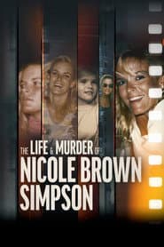 Pôster de The Life & Murder of Nicole Brown Simpson