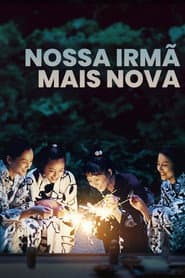 Poster for Nossa Irmã Mais Nova