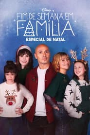 Pôster de Fim de Semana em Família: Especial de Natal