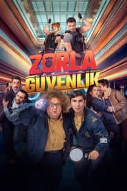 Poster for Zorla Güvenlik