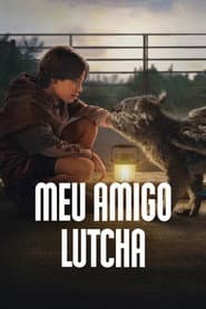 Poster for Meu Amigo Lutcha