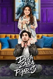 Pôster de Dekh Zara Pyar Se