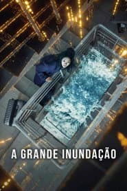 Pôster de A Grande Inundação