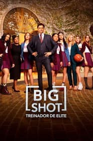 Pôster de Big Shot: Treinador de Elite