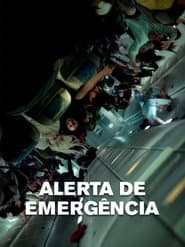 Poster for Alerta de Emergência