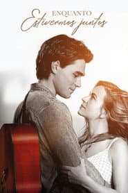 Poster for Enquanto Estivermos Juntos