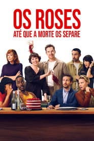 Pôster de Os Roses: Até Que a Morte Os Separe