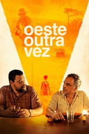Poster for Oeste Outra Vez