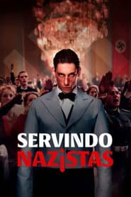 Poster for Servindo Nazistas