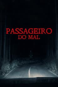 Poster for Passageiro do Mal