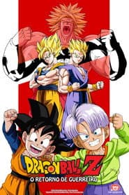Poster for Dragon Ball Z: O Retorno do Guerreiro Lendário