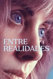 Pôster de Entre Realidades