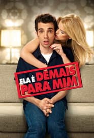 Poster for Ela é Demais para Mim