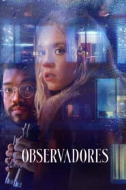 Poster for Observadores