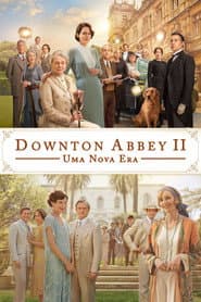 Pôster de Downton Abbey II: Uma Nova Era