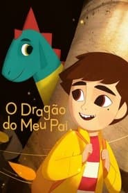 Poster for O Dragão do Meu Pai
