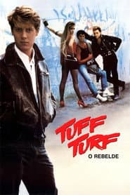 Pôster de Tuff Turf: O Rebelde