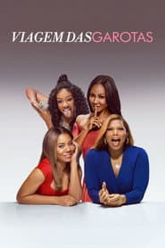 Poster for Viagem das Garotas