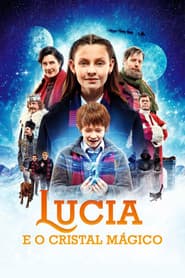Pôster de Lucia e o Cristal Mágico