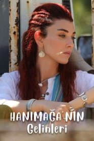 Poster for Hanımağa'nın Gelinleri