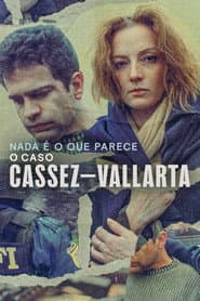 Poster for Nada é o que Parece: O Caso Cassez-Vallarta