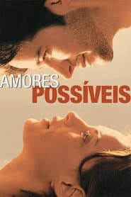 Poster for Amores Possíveis