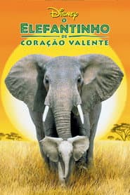 Poster for O Elefantinho de Coração Valente