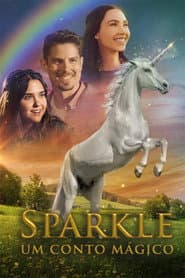 Pôster de Sparkle: Um Conto Mágico
