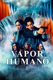 Pôster de Vapor Humano