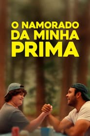 Poster for O Namorado da Minha Prima