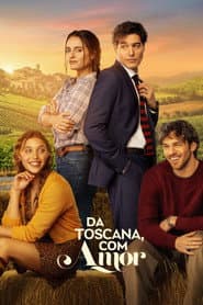 Poster for Da Toscana, com Amor