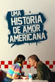 Pôster de Uma História de Amor Americana
