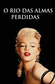 Poster for O Rio das Almas Perdidas