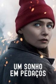 Pôster de Um Sonho em Pedaços