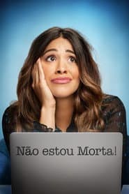 Poster for Não Estou Morta!