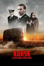 Pôster de Kursk: A Última Missão