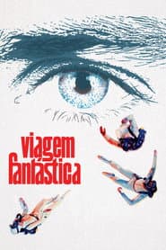 Poster for Viagem Fantástica