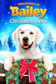 Poster for Bailey - O Herói do Natal