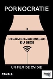 Poster for Pornocratie: Les nouvelles multinationales du sexe