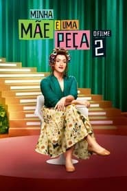 Pôster de Minha Mãe é uma Peça 2: O Filme