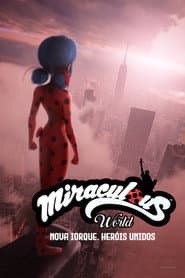 Poster for Miraculous World: Nova Iorque, Heróis Unidos